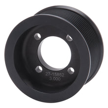 Load image into Gallery viewer, Edelbrock 15852 3.00" 10-Rib E-Force S/C Pulley in Black Finish for Enforcer Systems