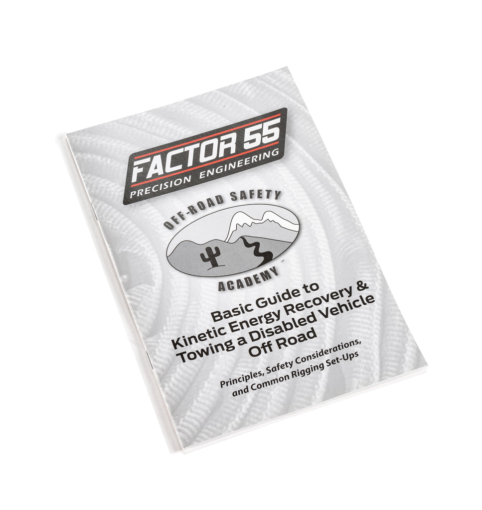 Factor 55 10001 BASIC GUIDE TO KINETIC ENERGY RECOVERY & TOWING MANUAL