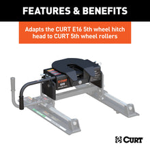 Load image into Gallery viewer, CURT 16505 E16 5th Wheel Hitch Head Adapter