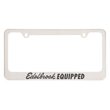Load image into Gallery viewer, Edelbrock 189148 License Plate Frame