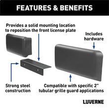 Load image into Gallery viewer, Luverne 391120 LUVERNE 391120 Grille Guard License Plate Bracket