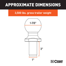 Load image into Gallery viewer, CURT 40017 1-7/8" Trailer Ball (1" x 3" Shank, 3,500 lbs., Chrome)