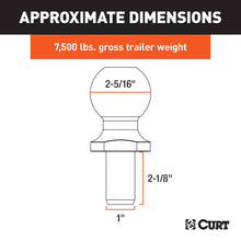 Load image into Gallery viewer, CURT 40067 2-5/16" Trailer Ball (1" x 2-1/8" Shank, 7,500 lbs., Chrome, Packaged)