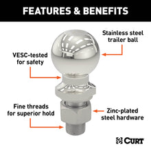 Load image into Gallery viewer, CURT 40082 2" Trailer Ball (3/4" x 2-1/8" Shank, 3,500 lbs., Stainless, Packaged)