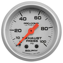 Load image into Gallery viewer, AutoMeter 4326 GAUGE, EXHAUST PRESS, 2 1/16", 100PSI, MECHANICAL, ULTRA-LITE