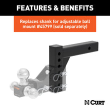 Load image into Gallery viewer, CURT 45059 Replacement Adjustable Ball Mount Shank (Fits #45049 or #45799)