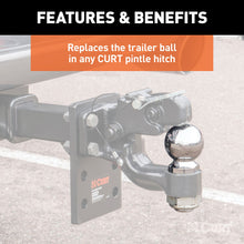 Load image into Gallery viewer, CURT 48830 Replacement 2-5/16" Pintle Ball (16,000 lbs., 1-1/4" Shank)