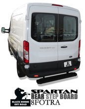 Load image into Gallery viewer, Black Horse Off Road 8FOTRA Spartan Rear Step Board for Select Ford Transit-150, Ford Transit-250, Ford Transit-350