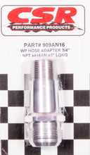 Load image into Gallery viewer, CSR PERFORMANCE 909AN16 3/4in NPT To #16AN Hose