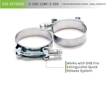 Load image into Gallery viewer, DV8 Offroad D-FIRE-CLMP-S-DOR Small Fire Extinguisher Clamps; Pair