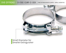 Load image into Gallery viewer, DV8 Offroad D-FIRE-CLMP-S-DOR Small Fire Extinguisher Clamps; Pair