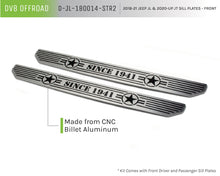 Load image into Gallery viewer, DV8 Offroad D-JL-180014-STR2 Front Sill Plates with in.Since 1942 in. Logo for Select Jeep Gladiator, Jeep Wrangler