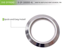 Load image into Gallery viewer, DV8 Offroad D-JP-180000-AL Ac Vent Bezel Trim; 4-Pieces. for Select Jeep Wrangler