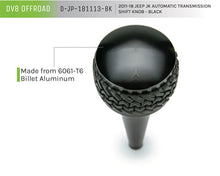 Load image into Gallery viewer, DV8 Offroad D-JP-181113-BK Auto Trans Shift Knob; Black for Select Jeep Wrangler, Jeep Wrangler JK