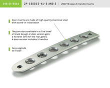 Load image into Gallery viewer, DV8 Offroad D-JP-190015-AL-3 Aluminum Door Handle Inserts; 3-Pieces for Select Jeep Wrangler, Jeep Wrangler JK