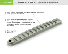 Load image into Gallery viewer, DV8 Offroad D-JP-190028-AL-3 Silver Rail Door Handle Insert; 3-Pieces for Select Jeep Wrangler, Jeep Wrangler JK