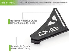Load image into Gallery viewer, DV8 Offroad FBFF2-BR Adaptive Cruise Control Bracket for Select Ford F-250 Super Duty, Ford F-350 Super Duty