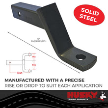 Load image into Gallery viewer, Husky Towing 31358 Fits 2" Recvr 5K Gross Wt 4-1/4" Drop/3" Rise 10" Shank Lgth W/O Ball Steel