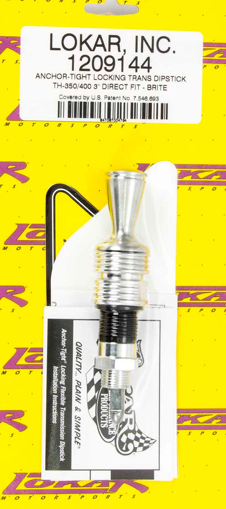LOKAR 1209144 Anchor Tight Locking Dipstick TH350/400