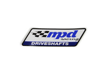 Load image into Gallery viewer, MPD RACING 010 MPD Decal 2x6 Driveshaft