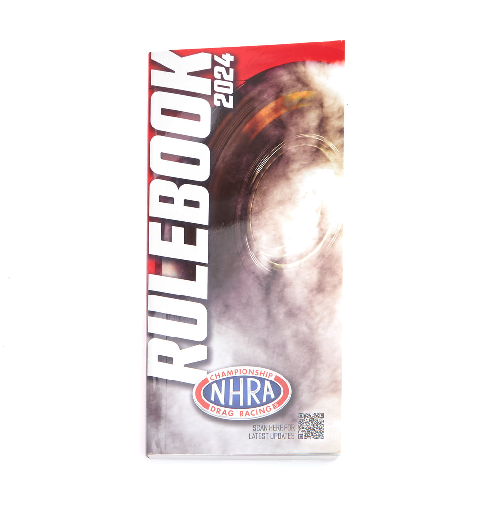 NHRA RULE BOOKS 2024 NHRA 2024 Rule Book