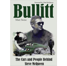 Load image into Gallery viewer, S-A BOOKS CT663 Bullitt: The Car &amp; Peopl e Behind Steve McQueen