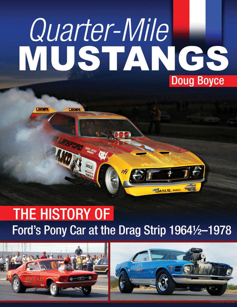 S-A BOOKS CT680 Quarter Mile Mustangs History Of The Pony Car