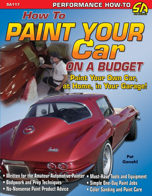 S-A BOOKS SA117 How To Paint Your Car On A Budget