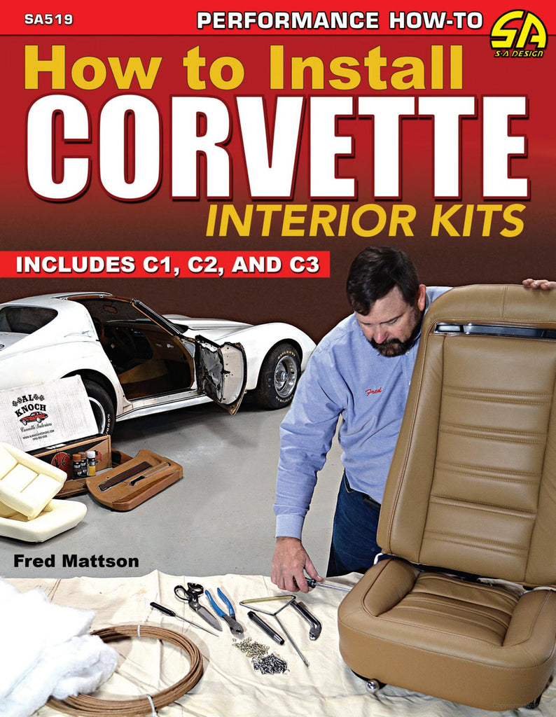 S-A BOOKS SA519 How To Install Covette Interior
